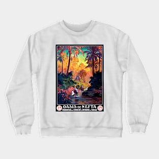 Oasis in Nefta, Tunisia, North Africa 1925 Tourism Poster Crewneck Sweatshirt